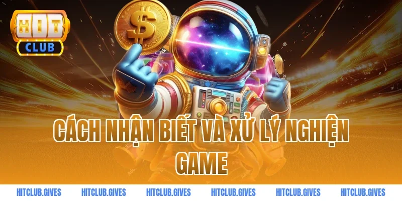 Cách nhận biết và xử lý nghiện game