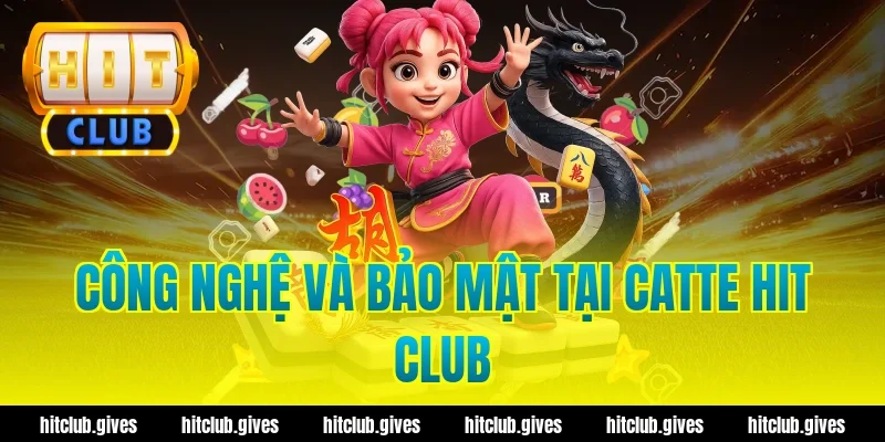 Catte Hit Club – Hé Lộ Cách Chơi Dễ Thắng Nhất