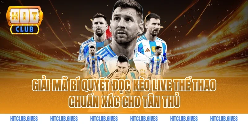 Giải Mã Bí Quyết Đọc Kèo Live Thể Thao Chuẩn Xác Cho Tân Thủ