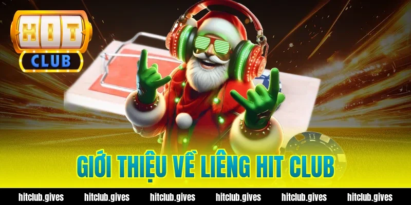 Giới thiệu về liêng hit club