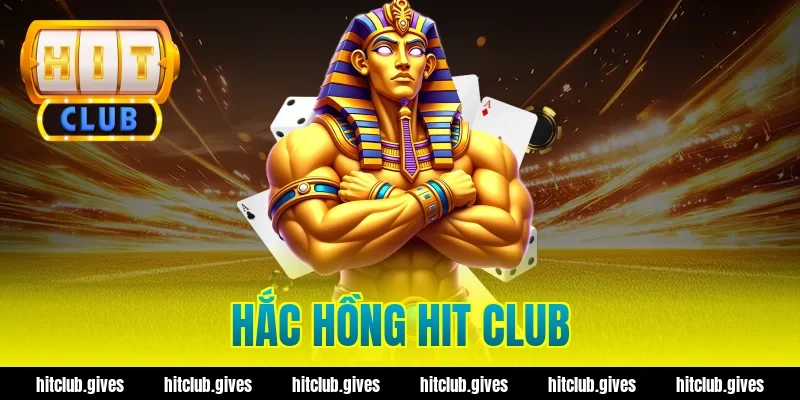 hắc hồng hit club