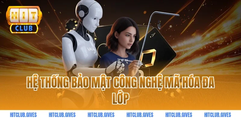 Hệ Thống Bảo Mật Công Nghệ Mã Hóa Đa Lớp