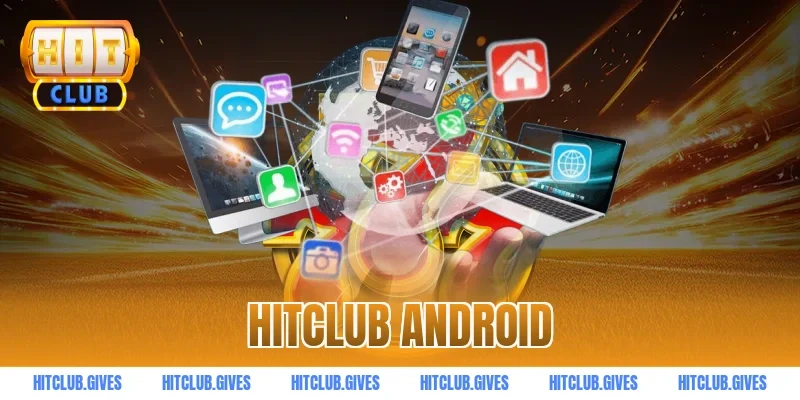 HITCLUB android