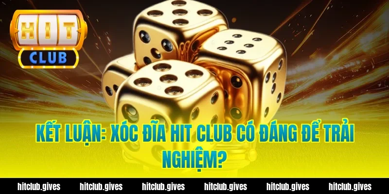 Xóc Đĩa Hit Club – Hướng Dẫn Luật Chơi Và Mẹo Cược Chuẩn