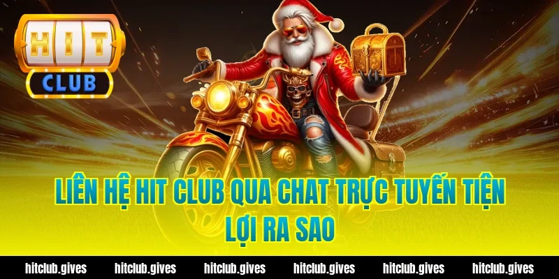 Cách Liên Hệ Hit Club Chuẩn Xác, Hỗ Trợ Nhanh 24/7