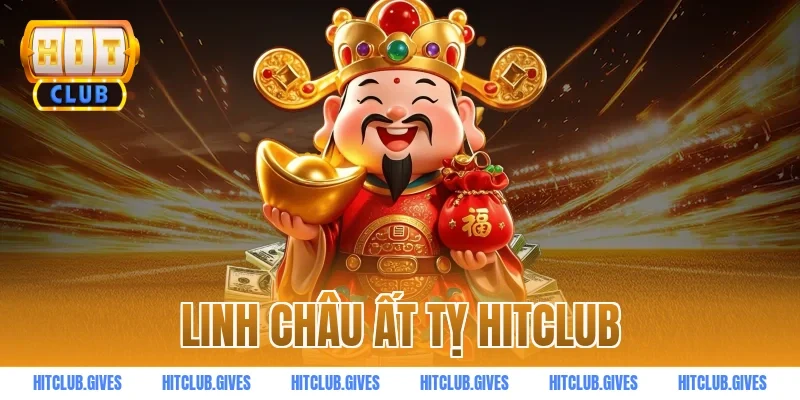 linh châu ất tỵ hitclub