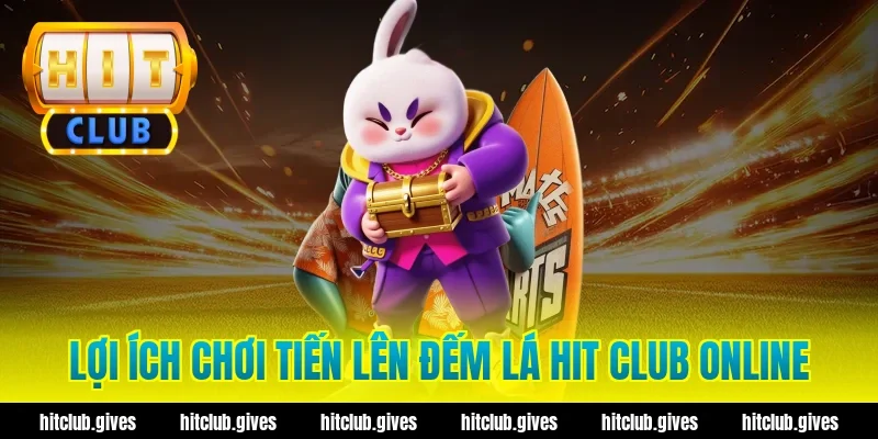 Tiến Lên Đếm Lá Hit Club – Luật Chơi Và Mẹo Đánh An Toàn