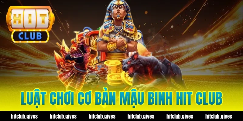 Mậu Binh Hit Club – Mẹo Xếp Bài Chống Sập Hầm Chuẩn Xác