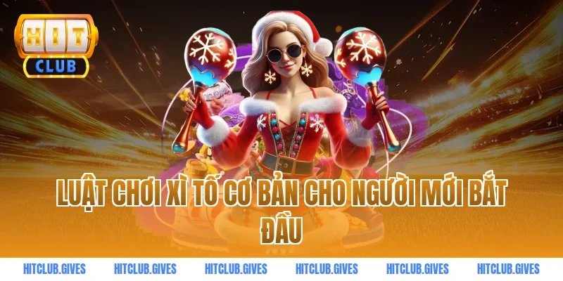 Luật chơi xì tố cơ bản cho người mới bắt đầu