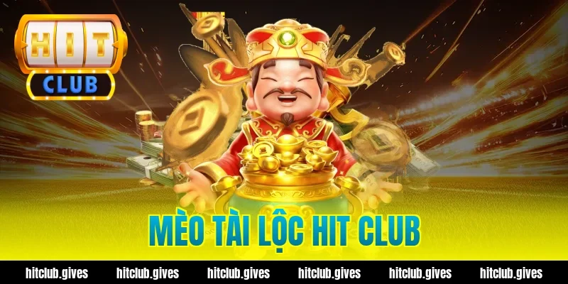 mèo tài lộc hit club