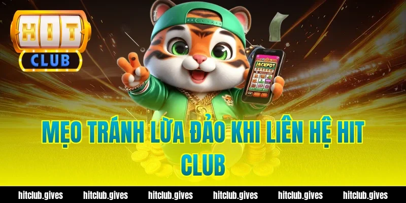 Cách Liên Hệ Hit Club Chuẩn Xác, Hỗ Trợ Nhanh 24/7