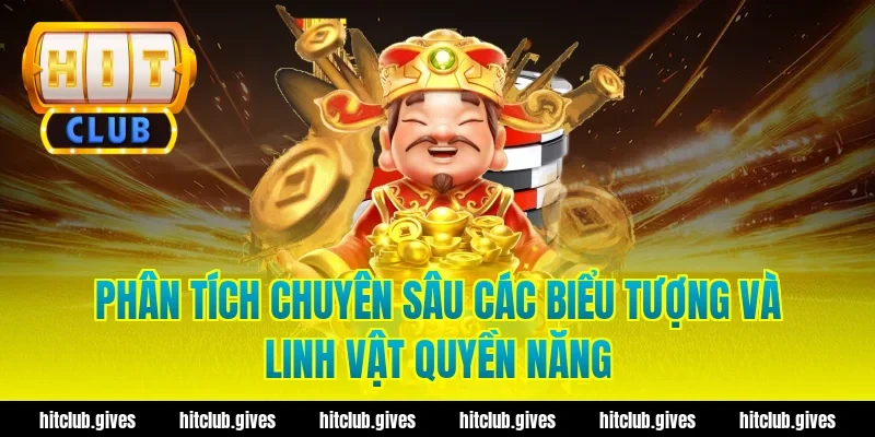 Phân Tích Chuyên Sâu Các Biểu Tượng Và Linh Vật Quyền Năng