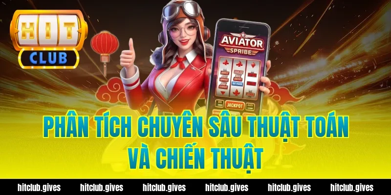 Phân Tích Chuyên Sâu Thuật Toán Và Chiến Thuật